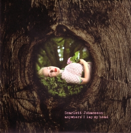 Scarlett Johansson – Anywhere I Lay My Head, US 2008 ATCO Records – R1 454588